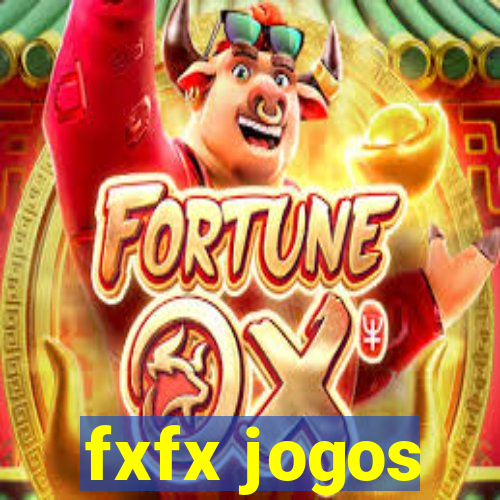 fxfx jogos